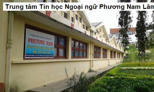 Trung tâm Tin học Ngoại ngữ Phương Nam Lâm Đồng